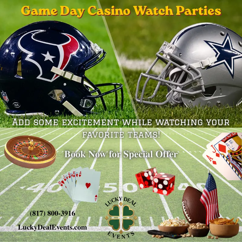 Lucky Deal Events Football Game Day Casino Watch Party Rental Packages serving the Dallas/Fort Worth, surrounding areas and all across Texas.